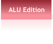 ALU Edition